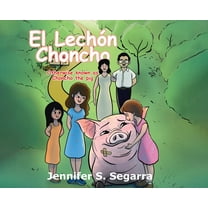 El Lechón Choncho: Choncho the Pig, (Hardcover)