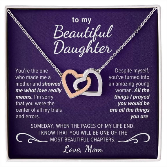 To My Beautiful Daughter Gift, Interlock Hearts Pendant Necklace, You Made Me a Mother and Showed Me What Love Really Means