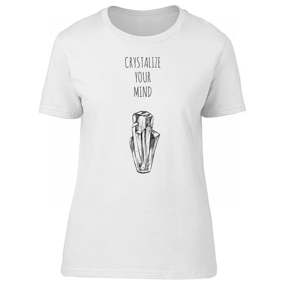 Crystalize Your Mind. T-Shirt Women -Image by Shutterstock, Female XX-Large