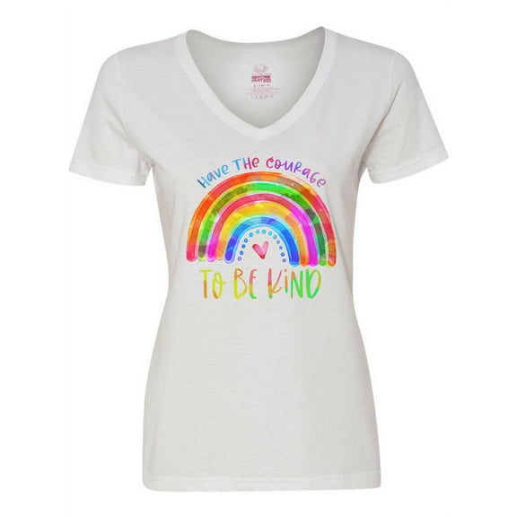 Inktastic Have the Courage to Be Kind Watercolor Rainbow Women's V-Neck T-Shirt