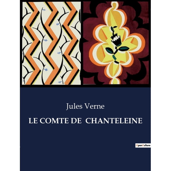 Le Comte de Chanteleine, (Paperback)