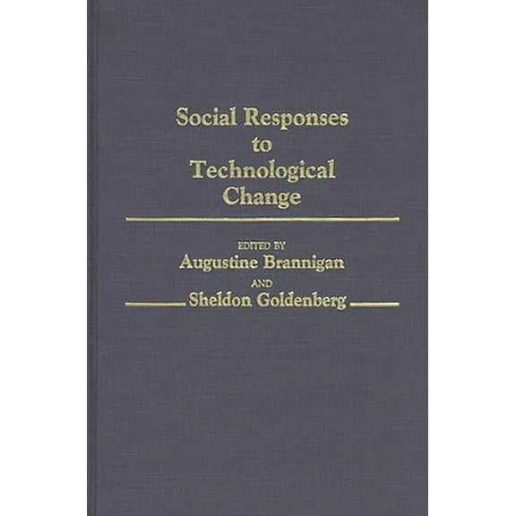 Controversies in Science Social Responses to Technological Change, (Hardcover)
