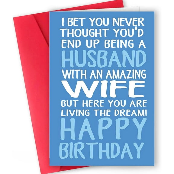 Funny Birthday Card for Husband – “Living the Dream” Design – Envelope Included, Blank Inside – Perfect Gift for Spouse, Man, Partner on His Birthday
