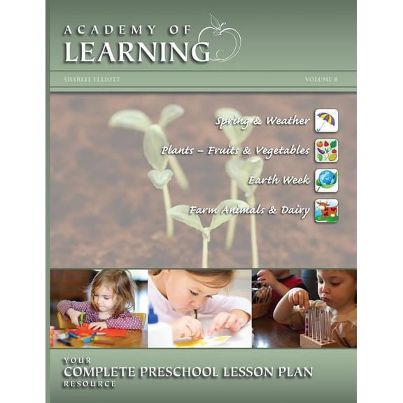 ACADEMY OF LEARNING Your Complete Preschool Lesson Plan Resource - Volume 8, (Paperback)