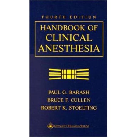 Pre-Owned Handbook of Clinical Anesthesia (Paperback) by Paul G Barash Bruce F Cullen Robert K Stoelting