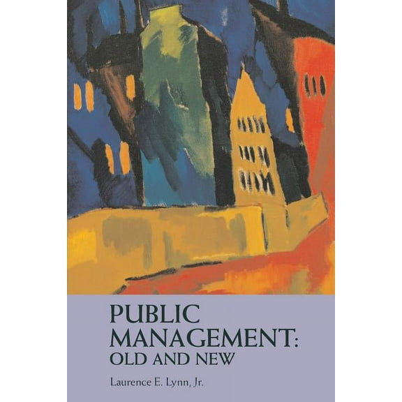 Public Management: Old and New, (Paperback)