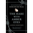 thumbnail image 2 of The Hare with Amber Eyes (Illustrated Edition): A Hidden Inheritance, (Hardcover), 2 of 2