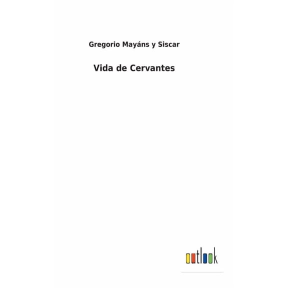 Vida de Cervantes (Hardcover)