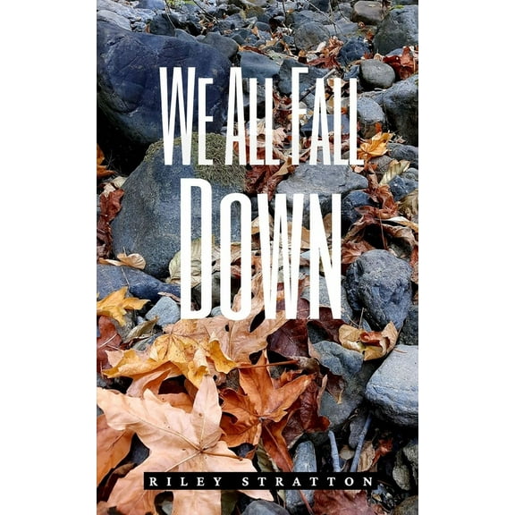We All Fall Down, (Paperback)