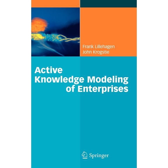 Active Knowledge Modeling of Enterprises, (Hardcover)