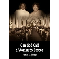 Can God Call a Woman to Pastor (Hardcover)