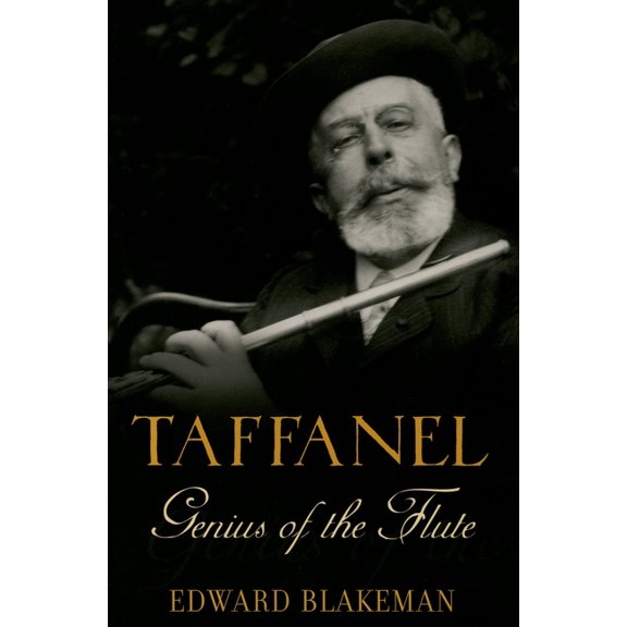 Taffanel: Genius of the Flute, (Paperback)