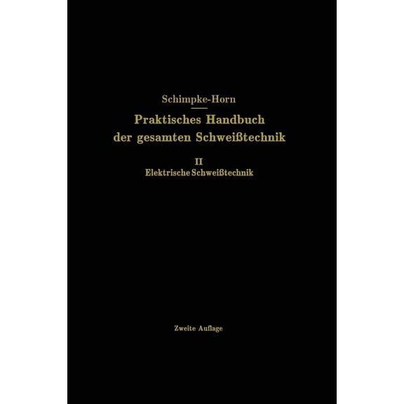 Elektrische Schweisstechnik