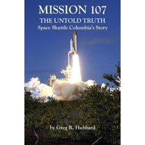 Mission 107: The Untold Truth (Paperback)