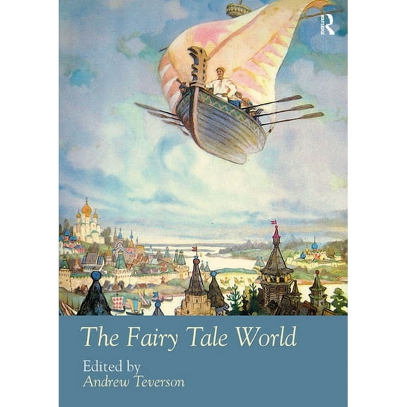 Routledge Worlds The Fairy Tale World, (Paperback)