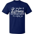 thumbnail image 2 of OXI T-Shirt - I Like You But If You Zombies, Basic Casual T-Shirt for Men's and Women Fleece T-Shirt Short Sleeve - Navy Blue Large, 2 of 3