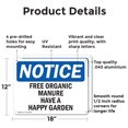 thumbnail image 2 of (2 Pack) Free Organic Manure Have A Happy Garden OSHA Notice Sign 18 Inch X 12 Inch Indoor / Outdoor Rust-Free Aluminum Metal Signs for Workplace, Workshop, and Construction Site, Made, 2 of 8