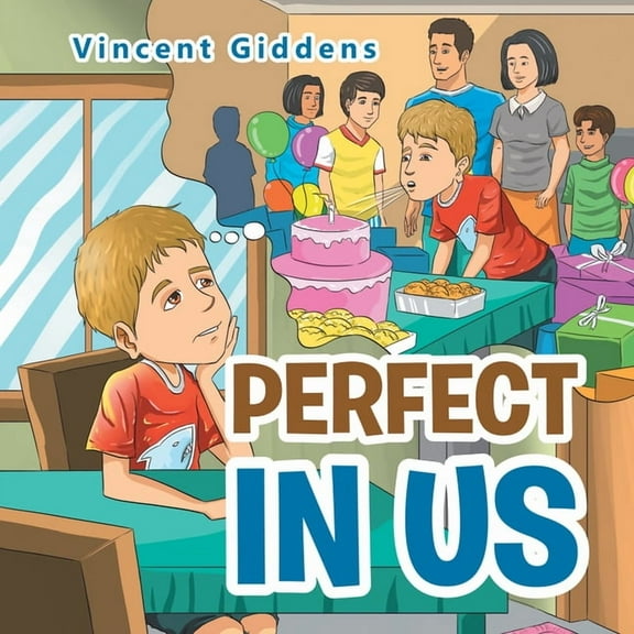 Perfect in Us (Hardcover) by Vincent Giddens