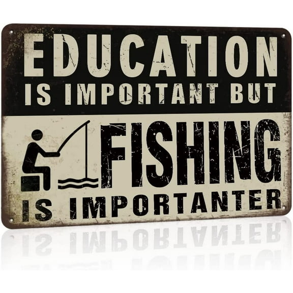 Funny Fishing Metal Signs Lake House Wall Decor - Education is important But Fishing is Importanter - 12x8 Inches Lake House Decor Sign Man Cave Decorations
