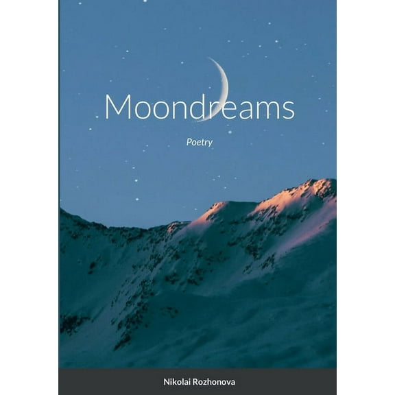 Moondreams: Poetry (Paperback)