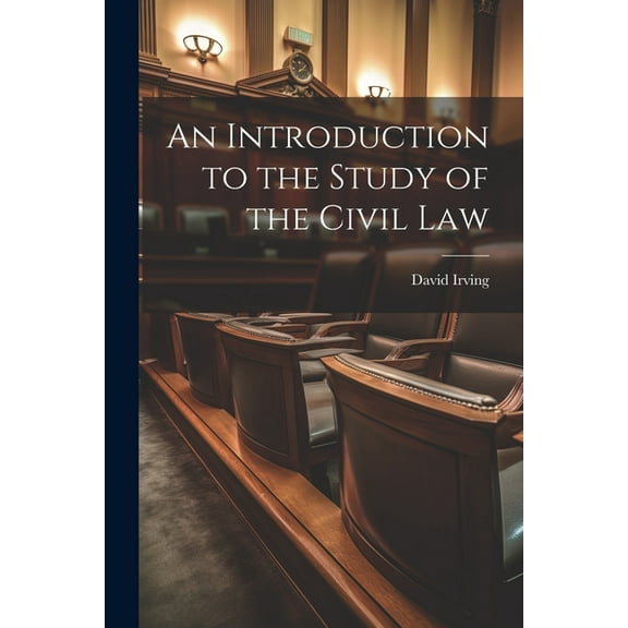 An Introduction to the Study of the Civil Law, (Paperback)