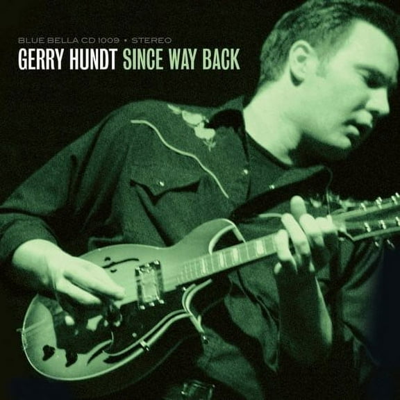 Gerry Hundt - Since Way Back - Music & Performance - CD