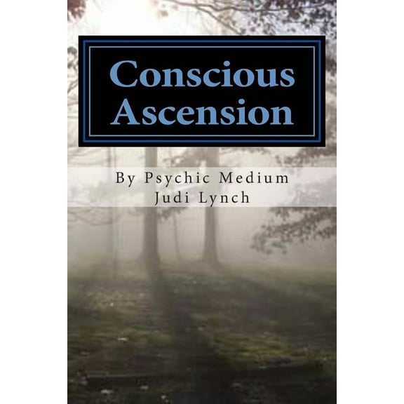Conscious Ascension (Paperback) by Judi Lynch