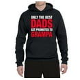 thumbnail image 2 of Wild Bobby,Only The Best Dads Get Promoted to Grampa, Father's Day, Unisex Graphic Hoodie Sweatshirt, Black, Small, 2 of 3