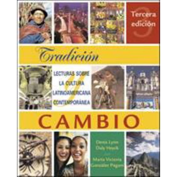 Pre-Owned Tradición Y Cambio: Lecturas Sobre La Cultura Latinoamericana Contemporánea (Paperback) 0072496436 9780072496437