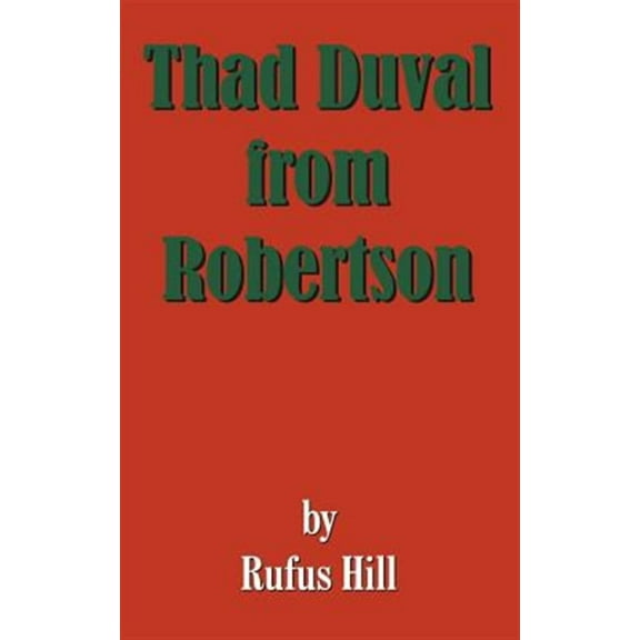 Thad Duval from Robertson
