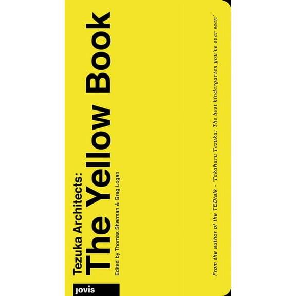 Tezuka Architects: The Yellow Book, (Hardcover)