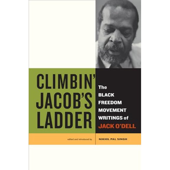 Pre-Owned Climbin' Jacob's Ladder: The Black Freedom Movement Writings of Jack O'Dell Hardcover