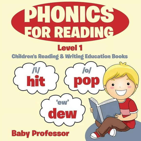 Phonics for Reading Level 1: Children's Reading & Writing Education Books, (Paperback)