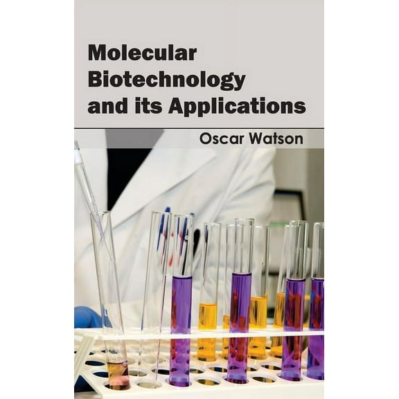 Molecular Biotechnology and Its Applications, (Hardcover)