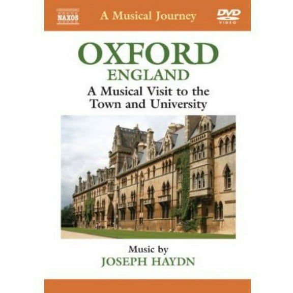 Musical Journey: Oxford (DVD), Naxos, Music & Performance