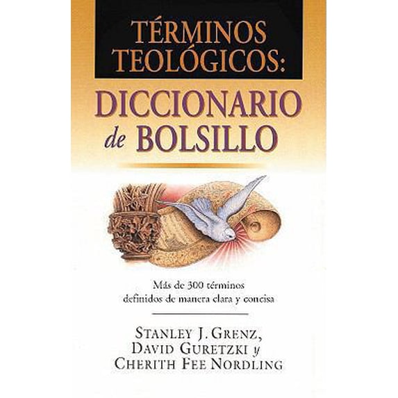 Pre-Owned Terminos Teolgicos: Diccionario de Bolsillo (Spanish Edition) (Paperback) 0311036694 9780311036691