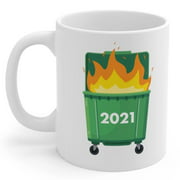 Pandemic Coffee Mug Quarantine 2021 funny dumpster fire covid19 Ceramic Mug 11oz