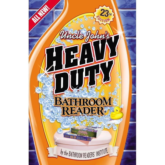 Uncle John's Heavy Duty Bathroom Reader (Paperback) by Bathroom Readers' Institute