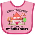 thumbnail image 3 of Inktastic Book My Reservation I'm Going to My Nana and Papa's- House Boys or Girls Baby Bib, 3 of 4
