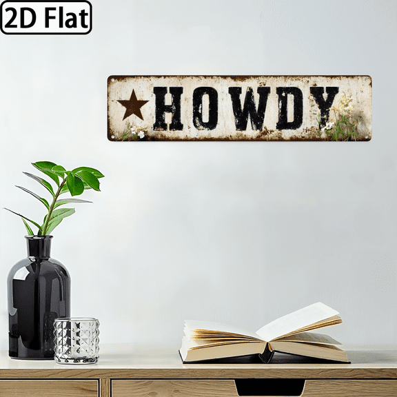 2D Flat, 1pc Howdy Vintage Metal Tin Sign - Rustic Wall Decor with Floral Design, 4x16 Inches, Durable Metal Art for Home, Bar, Cafe, Garage, Farmhouse Style Perfect Holiday Wall Hanging, Metal Wall