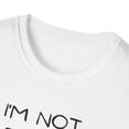 thumbnail image 3 of Funny Saying I'm not arguing I'm just passionate Sarcasm Novelty Women Men Sarcasm Husband Mom Father Wife Unisex Softstyle T-Shirt, 3 of 4