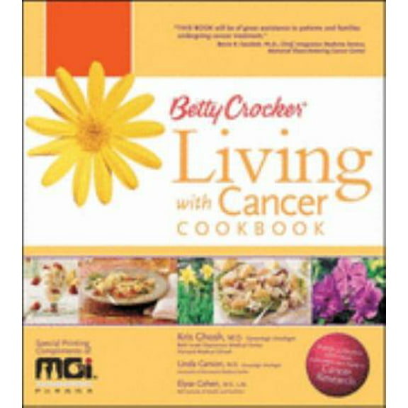 Pre-Owned Betty Crocker's Living with Cancer Cookbook Custom Mgi (Hardcover) 0470189525 9780470189528