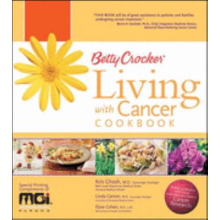 Pre-Owned Betty Crocker s Living with Cancer Cookbook Custom Mgi (Hardcover) 0470189525 9780470189528