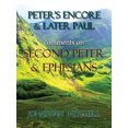 thumbnail image 2 of Peter's Encore & Later Paul, Comments on Second Peter & Ephesians, 2 of 2
