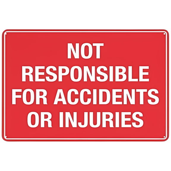 Not Responsible For Accidents Or Injuries Sign - 8"x12" Reflective Aluminum Metal Warning Signage With Symbol For Indoor Outdoor Use, Public Space, Liability Alert