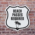 thumbnail image 4 of Beach Passes Required (2 Pack) 6 inch X 6 inch Shield Shaped Commercial Grade Plastic Signs Weather Resistant Made in the USA, 4 of 6
