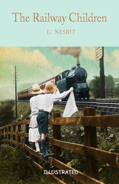 The Railway Children Illustrated (Paperback)