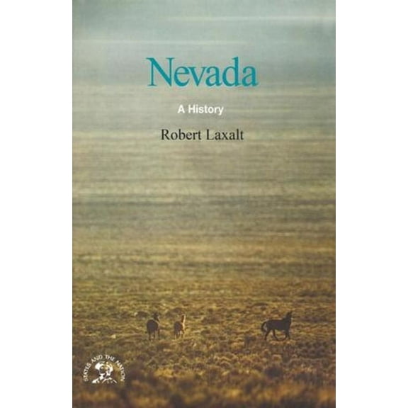 Nevada: A Bicentennial History, (Paperback)