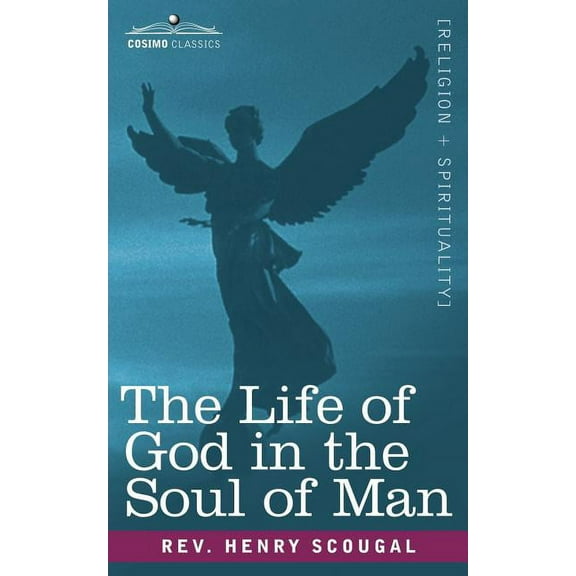 The Life of God in the Soul of Man (Paperback)