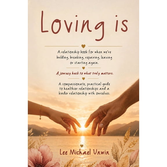 Loving Is, (Paperback)